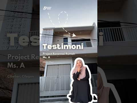 Testimoni Ibu Anita - Bangun Rumah 2 Lantai , Cilegon Banten